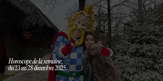 Horoscope de la semaine du 23 au 28 décembre 2025 ⟡